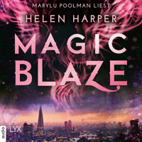 Magic Blaze - Firebrand-Reihe, Teil 5 (Ungekürzt) - Helen Harper - Hörbuch