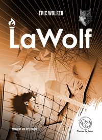 La wolf - Eric Wolfer - E-Book