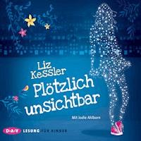 Plötzlich unsichtbar - Liz Kessler - Hörbuch