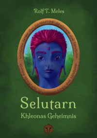 Selutarn - Rolf T. Meles - E-Book