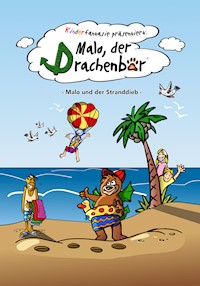 Malo der Drachenbär - Markus Kästle - E-Book