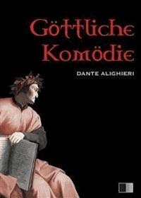 Göttliche Komödie - Dante Alighieri - E-Book