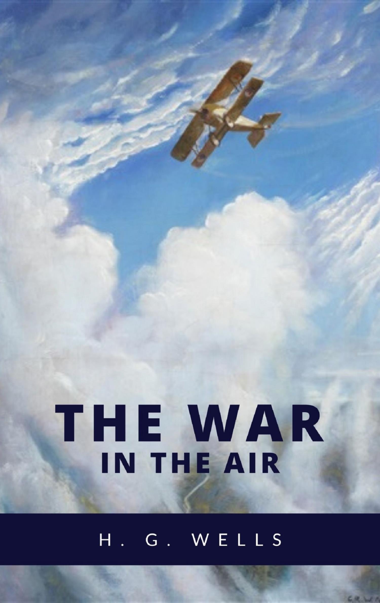 The War in the Air - H.G. - E-Book