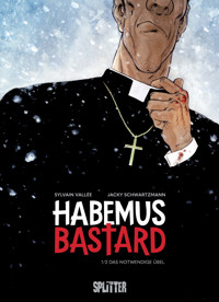Habemus Bastard. Band 1 - Jacky Schwartzmann - E-Book