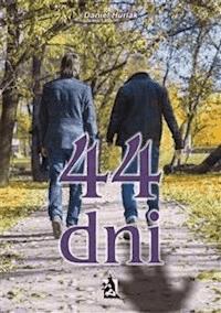 44 dni - Daniel Hurlak - E-Book