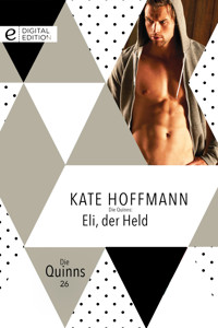 Die Quinns: Eli, der Held - Kate Hoffmann - E-Book