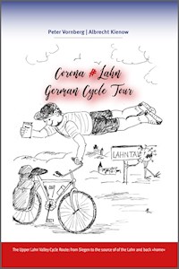 Corona # Lahn # German Cycle Tour - Peter Vornberg - E-Book