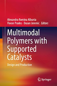 Multimodal Polymers with Supported Catalysts -  - E-Book