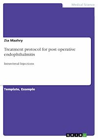 Treatment protocol for post operative endophthalmitis - Zia Mazhry - E-Book