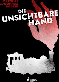 Die unsichtbare Hand - M. McDonnell. Bodkin - E-Book
