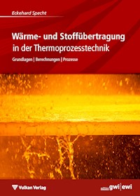 Wärme- und Stoffübertragung in der Thermoprozesstechnik - Eckehard Specht - E-Book