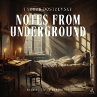 Notes from Underground - Audiobook - Fyodor Dostoevsky - Hörbuch
