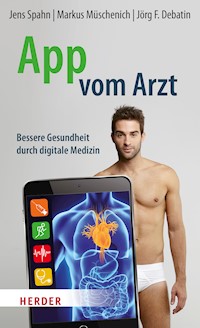 App vom Arzt - Jens Spahn - E-Book