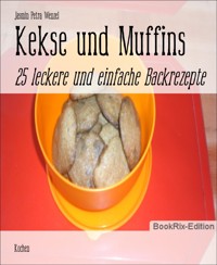 Kekse und Muffins - Jasmin Petra Wenzel - E-Book
