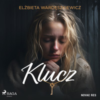 Klucz - Elżbieta Wardęszkiewicz - Hörbuch