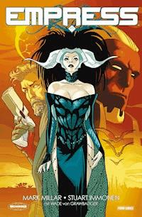 Mark Millar: Empress - Mark Millar - E-Book
