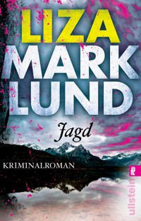 Jagd - Liza Marklund - E-Book