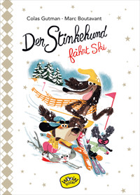 Der Stinkehund fährt Ski - Colas Gutman - E-Book