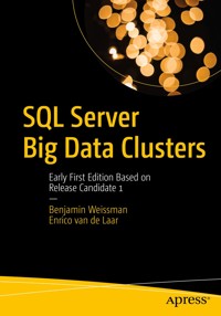 SQL Server Big Data Clusters - Benjamin Weissman - E-Book