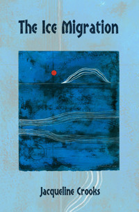 The Ice Migration - Jacqueline Crooks - E-Book