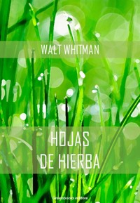 Hojas de hierba - Walt Whitman - E-Book
