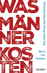 Was Männer kosten - Boris von Heesen - E-Book
