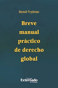 Breve manual práctico de derecho global - Benoit Frydman - E-Book