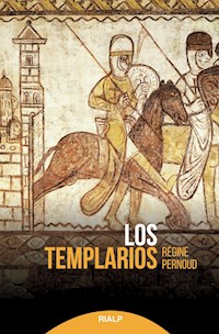 Los templarios - Régine Pernoud - E-Book