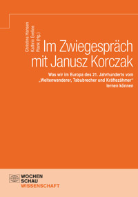 Im Zwiegespräch mit Janusz Korczak -  - E-Book