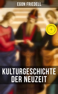 Kulturgeschichte der Neuzeit - Egon Friedell - E-Book