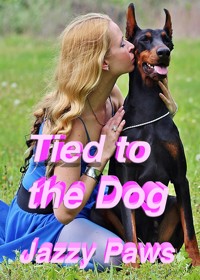 Tied to the Dog - Jazzy Paws - E-Book