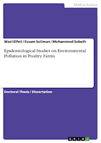 Epidemiological Studies on Environmental Pollution in Poultry Farms - Wael Elfeil - E-Book