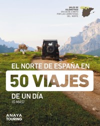 El norte de España en 50 viajes de un día (o más) - aa.vv - E-Book