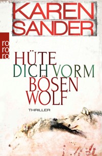 Hüte dich vorm bösen Wolf - Karen Sander - E-Book