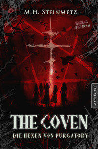 Coven - Die Hexe von Purgatory - M. H. Steinmetz - E-Book