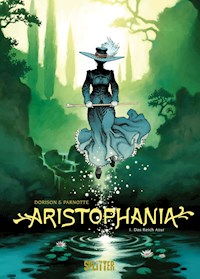 Aristophania. Band 1 - Xavier Dorison - E-Book