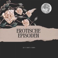 Erotische Episoden - Jil Fabien-Miro - Hörbuch
