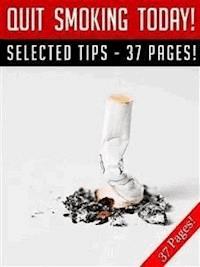 Quit Smoking Today! - Jeannine Hill - E-Book