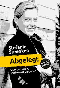 Abgelegt - Stefanie Steenken - E-Book