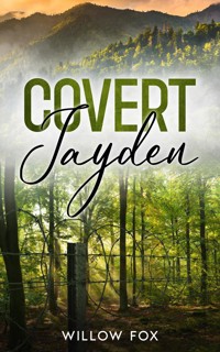 Covert: Jayden - Willow Fox - E-Book