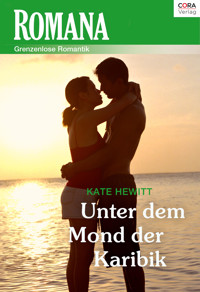 Unter dem Mond der Karibik - Kate Hewitt - E-Book