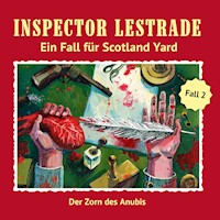 Ein Fall für Scotland Yard,Fall 2: Der Zorn des Anubis - Andreas Masuth - Hörbuch