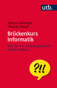 Brückenkurs Informatik - Thomas Kessel - E-Book