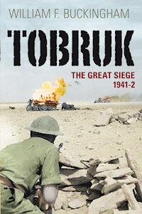 Tobruk - William F Buckingham - E-Book