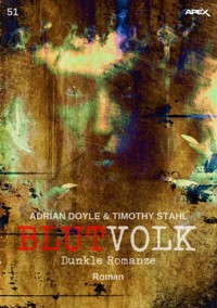 BLUTVOLK, Band 51: DUNKLE ROMANZE - Adrian Doyle - E-Book