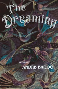 The Dreaming - Andre Bagoo - E-Book