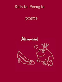 Aime-moi - Silvia Perugia - E-Book