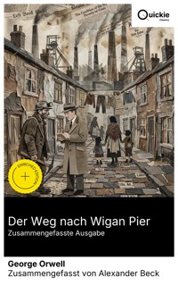 Der Weg nach Wigan Pier (Zusammengefasste Ausgabe) - George Orwell - E-Book