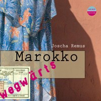 Marokko - Joscha Remus - Hörbuch