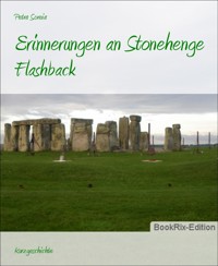 Erinnerungen an Stonehenge - Petra Soreia - E-Book